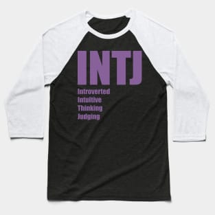 INTJ The Architect MBTI types 1A Myers Briggs personality Baseball T-Shirt